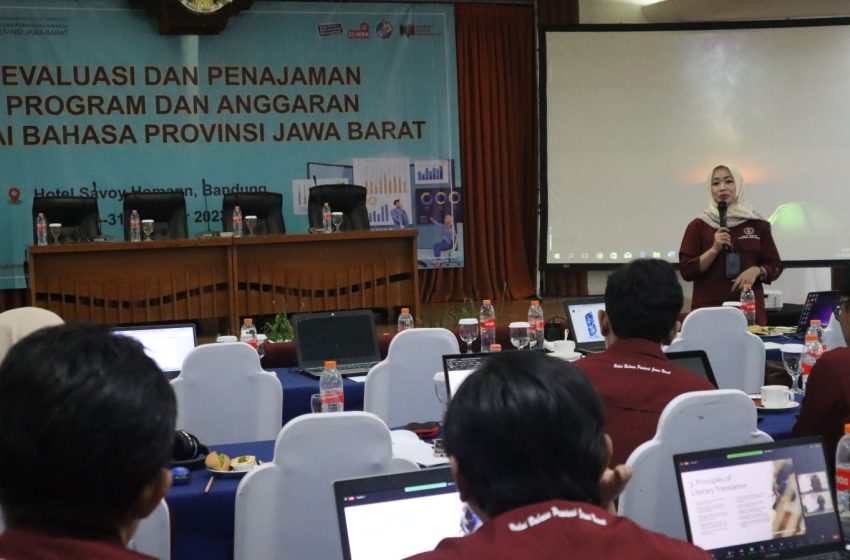  Evaluasi dan Penajaman Program dan Anggaran Balai Bahasa Provinsi Jawa Barat