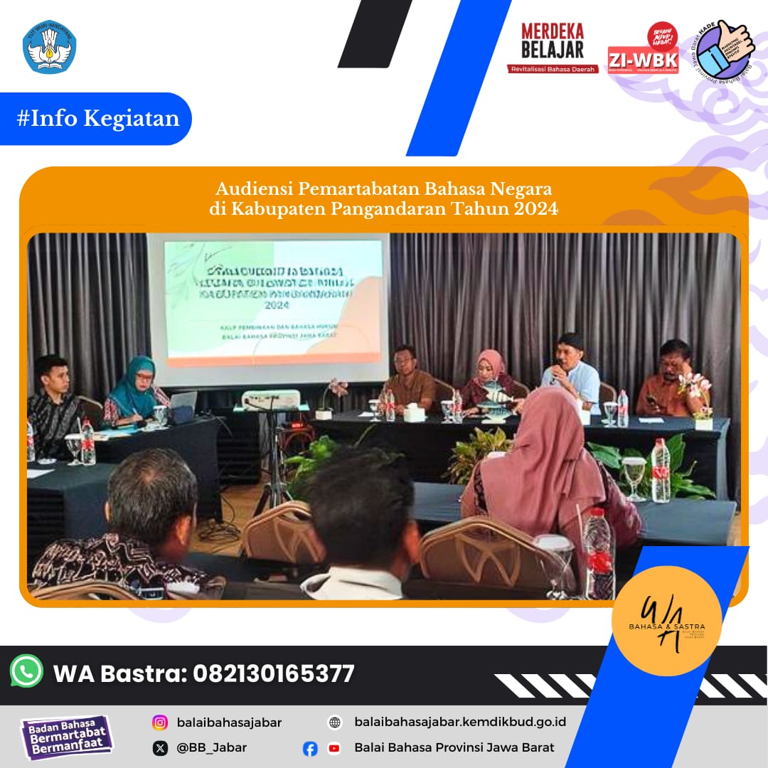 Balai Bahasa Lakukan Audiensi dengan Pemerintah Kabupaten Pangandaran untuk Kegiatan Pemartabatan Bahasa Negara